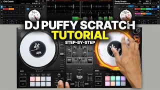 DJ Puffy Scratch Pattern Breakdown | Step-by-Step Breakdown with Hercules DJControl Inpulse T7
