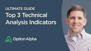 Top 3 Technical Analysis Indicators - Technical Analysis - Options Trading for Beginners