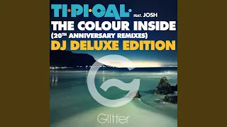 The Colour Inside (feat. Josh) (20Th Anniversary Stefano Pain Remix Edit)