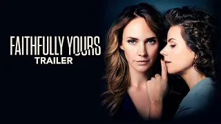 FAITHFULLY YOURS I Trailer I Millstreet Films