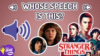 Guess who said? Stranger Things 4 edition | Stranger Things Quiz | THE QUIZ PLAY