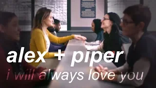 piper & alex / i will always love you [+s7]