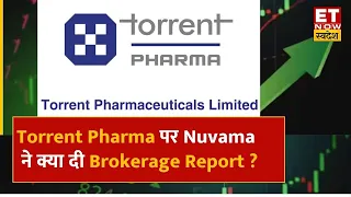 Torrent Pharma पर Nuvama ने जारी की Brokerage Report, जानिए क्या दिया Target? | Big Bold Brokerage