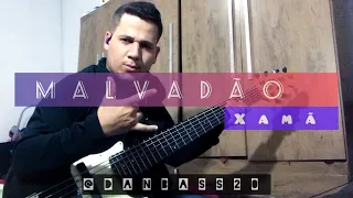 Malvadão 3 - Xamã - @Danbass20 - (BassCover)