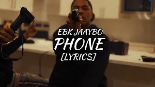 EBK JaayBo - Phone (Lyrics)