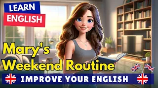 [EASY] Improve Your English (Weekend Routine) | Learn English with Story Level 1 | Listen & Practice
