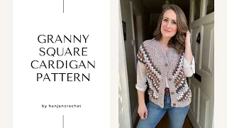 Adult Granny Square Cardigan Tutorial - Vest or Long Sleeve Options!