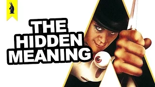 Hidden Meaning in A Clockwork Orange – Earthling Cinema