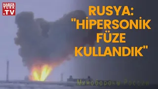 Rusya, Ukrayna'da üç defa hipersonik füze kullandığını açıkladı