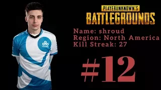 #12 shroud 27 Kill Streak - PUBG Gameplay Top 1 Solo Highlights - PLAYERUNKNOWN'S BATTLEGROUNDS