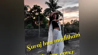 Suraj hua madhham dance cover | Shadow dance | Choreography by Srija #AngelC