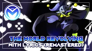 Deltarune the (not) Musical - THE WORLD REVOLVING REMASTER ft. @DarbyCupit