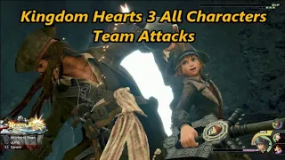 Kingdom Hearts 3 All Characters Team Attacks