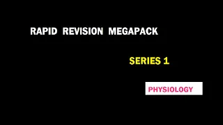 Rapid Revision MegaPack Series 1 - Physiology