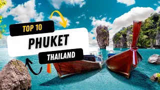 Top 10 Things To Do In Phuket Thailand 2022