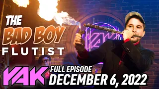 KB Would Dominate the Jazz Flute | The Yak 12-6-22