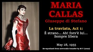 Maria Callas — Traviata 1955, Act 1 Aria [BEST SOUND]