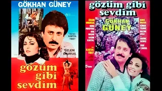 Gözüm Gibi Sevdim 1982 - Gökhan Güney  - Özlem Onursal - Türk Filmi
