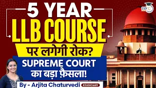 Supreme Court Refuses To Entertain Plea For 3-Year LL.B Course After School