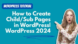 How to Create Child/Sub Pages in WordPress | WordPress 2024 #wordpresstutorial