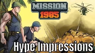 Mission 1985 - Hype Impressions/Is It Legit?/Steam PC Retro Hype/Already Released