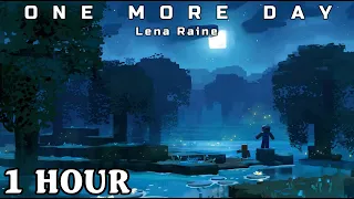 Lena Raine - One More Day (1 Hour Minecraft 1.18 Music)