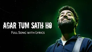 Arijit Singh: Agar Tum Sath Ho | Alka Yagnik, A.R. Rehman, Irshad Kamil