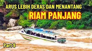 RAFTING BOAT LANJUTAN RIAM PANJANG RIAM GANAS KE 3 DI SUNGAI MAHAKAM PERJALANAN KE LONG PAHANGAI