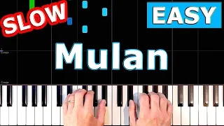Mulan - I'll Make A Man Out Of You - SLOW Piano Tutorial