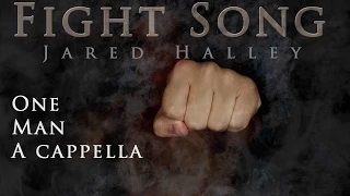 Fight Song // Rachel Platten // Acapella Cover by Jared Halley