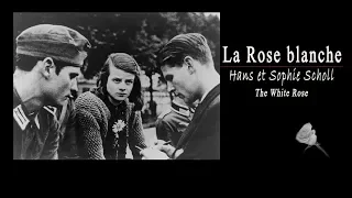 La Rose blanche Hans et Sophie Scholl