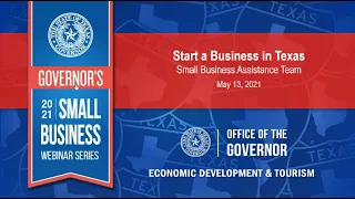 Governor's Small Business Webinar: Starting a Business in Texas