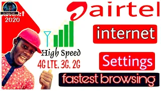 How to Set Airtel 4G LTE Internet Settings - Airtel APN Settings 2020