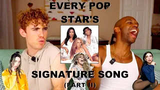 Every Pop Star's SIGNATURE Song (Part 2!)