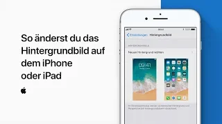 So änderst du das Hintergrundbild auf dem iPhone oder iPad — Apple Support