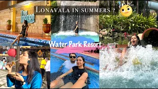 A Weekend Trip to Lonavala in Summers ☀️ |  Water Park Resort | Luxurious buffet, Activities & more!