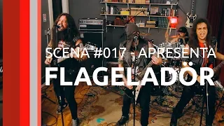 Ao Vivo 017 - Flageladör | Canal Scena