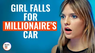 GIRL FALLS For MILLIONAIRE’S CAR | @DramatizeMe