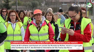 Vila Franca das Naves comemorou Dia Mundial da Mulher com uma caminhada