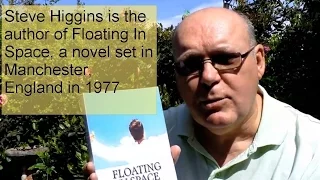 A Book worth Reading: Steve Higgins talks about writing 'Floating In Space'