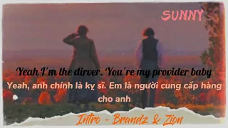 [Lyrics+Vietsub] Intro (Real Love] - Brandz & Zion