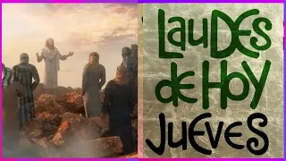 Laudes de hoy Jueves 16 de Mayo, Semana VII de Pascua, Liturgia de las Horas, Iglesia Católica.