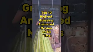 Top 10 Highest-Grossing Animated Movies #shorts #movie