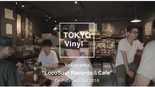 TOKYO VINYL #5  Yokohama × Vinyl People