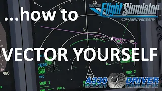 No ATC available? How to VECTOR YOURSELF onto an APPROACH | Real Airline Pilot