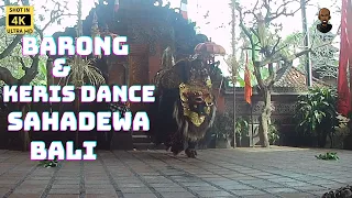 Barong en Keris dance Bali 2023 ( Full Performance)  Sahadewa | Bali vlog