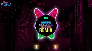 My Humps (Jack Smile Remix Tiktok 2023) || 越南鼓 Hot Tiktok Douyin