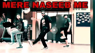 Mere naseeb me // dance choreography // dance fitness // high on zumba