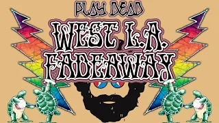 HOW TO PLAY WEST L.A. FADEAWAY | Grateful Dead Lesson | Play Dead