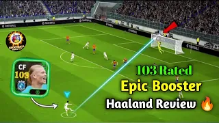 Haaland New Potw Review In eFootball 2024 | 103 Rated Goal Poacher Potw Booster Haaland #efootball